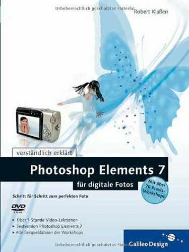 Photoshop Elements 7 für digitale Fotos (Galileo Design)