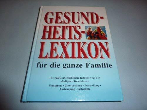 Gesundheitslexikon für die ganze Familie