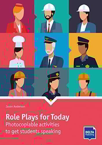 Role Plays for Today: Photocopiable activities to get students speaking. Book with photocopiable activites (DELTA Photocopiables)