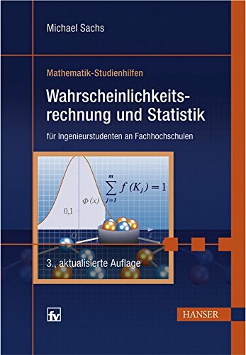 Wahrscheinlichkeitsrechnung und Statistik: für Ingenieurstudenten an Fachhochschulen Wahrscheinlichkeitsrechnung und Statistik: für Ingenieurstudenten an Fachhochschulen