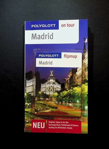 Madrid - Buch mit flipmap: Polyglott on tour Reiseführer