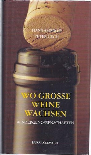 Wo große Weine wachsen