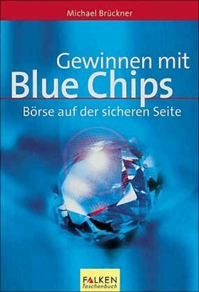 Gewinnen mit Blue Chips: Börse auf der sicheren Seite