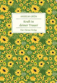 Kraft in deiner Trauer