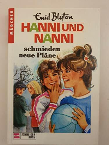Hanni und Nanni schmieden neue Pläne