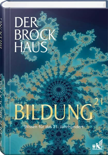 Der Brockhaus Bildung 21: Wissen für das 21. Jahrhundert