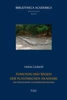 Funktion und Wesen der platonischen Akademie