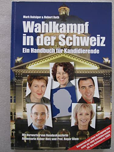 Wahlkampf in der Schweiz: ein Handbuch für Kandidierende