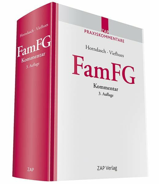 FamFG - Kommentar zum Familienverfahrensrecht: Betreuungs- und Unterbringungssachen - Nachlass- und Teilungssachen - Anwaltsgebühren und Gerichtskosten