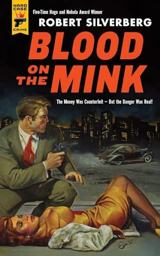 Blood on the Mink (Hard Case Crime, 106, Band 106)
