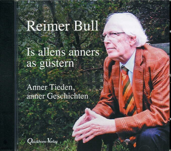 Is allens anners as güstern (Hörbuch): Lesung aus dem gleichnamigen Buch: Anner Tieden, anner Geschichten. Autorenlesung (Dat Hörbook)