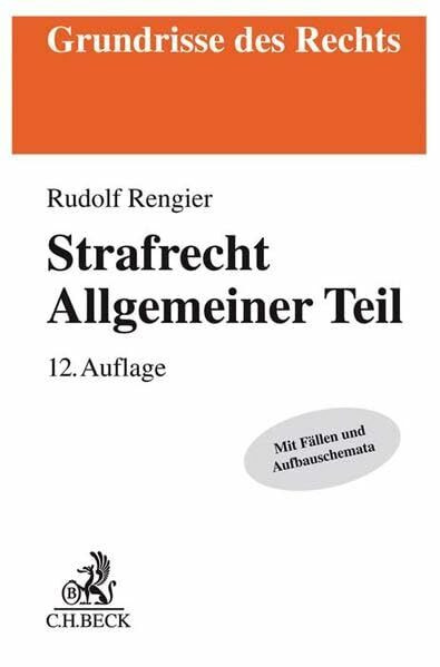 Strafrecht Allgemeiner Teil (Grundrisse des Rechts)