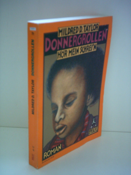 Donnergrollen, hör mein Schrei'n: Roman (Gulliver)
