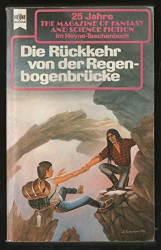 Rückkehr von der Regenbogenbrücke. Eine Auswahl der besten Erzählungen aus The Magazine of Fantasy and Science Fiction, 79