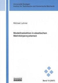 Modellreduktion in elastischen Mehrkörpersystemen