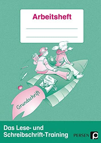 Das Lese- & Schreibschrift-Training - Grundschrift: (2. Klasse)