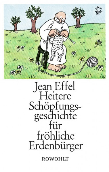 Heitere Schöpfungsgeschichte für fröhliche Erdenbürger