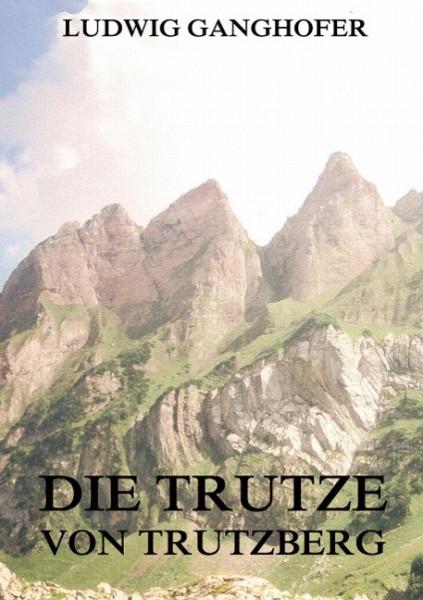 Die Trutze von Trutzberg