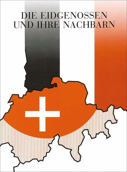 Die Eidgenossen und ihre Nachbarn im Deutschen Reich des Mittelalters: Festgaben zur 700-Jahrfeier der Eidgenossenschaft, Band 1