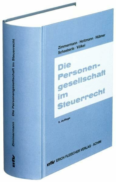 Die Personengesellschaft im Steuerrecht (Praxis-Ratgeber / Sonderbände)