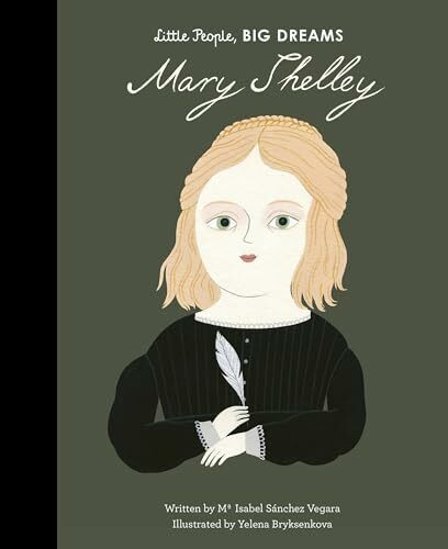 Mary Shelley (32): Volume 32 (Little People, BIG DREAMS, Band 32)
