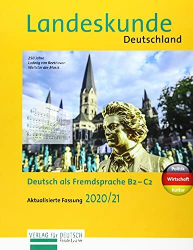 Landeskunde Deutschland - Aktualisierte Fassung 2020/21: Politik - Wirtschaft - Kultur / Landeskunde