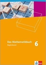 Das Mathematikbuch - Lernumgebungen. Ausgabe A. Begleitband 6. Schuljahr. Für Hessen und Niedersachsen