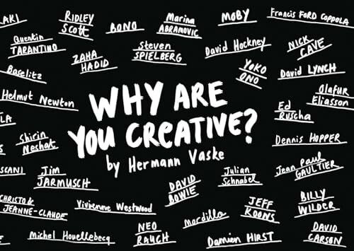 Why Are You Creative?: Ein Postkartenbuch mit 100 Antworten: 100 Great Answers
