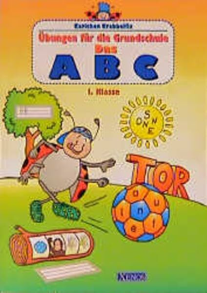 Karlchen Krabbelfix, Übungen für die Grundschule, Das ABC, 1. Klasse