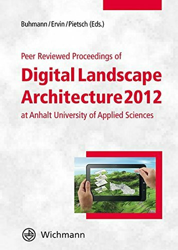 Peer Reviewed Procedings of Digital Landscape Achitecture 2012: at Anhalt University of Applied Sciences