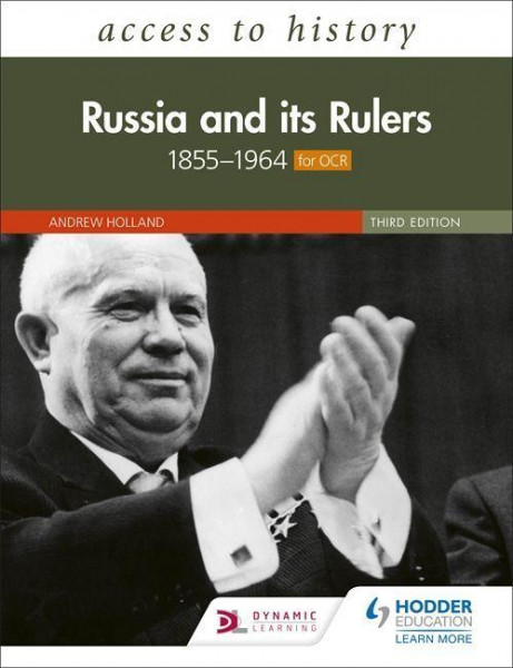 Access to History: Russia and its Rulers 1855-1964