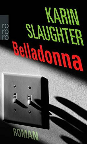Belladonna (Die Grant-County-Serie, Band 1)