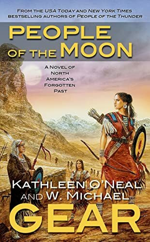 People of the Moon (North America's Forgotten Past, Band 13)