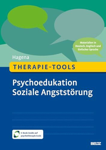 Therapie-Tools Psychoedukation Soziale Angststörung: Materialien in Deutsch, Englisch und Einfacher Sprache. Mit E-Book inside und Arbeitsmaterial (Beltz Therapie-Tools)