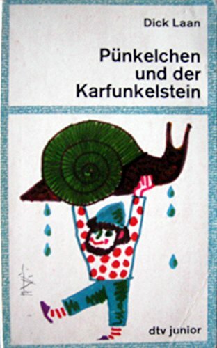 Pünkelchen und der Karfunkelstein. Pünkelchen und der Karfunkelstein.