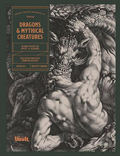 Dragons & Mythical Creatures: An Image Archive for Artists and Designers