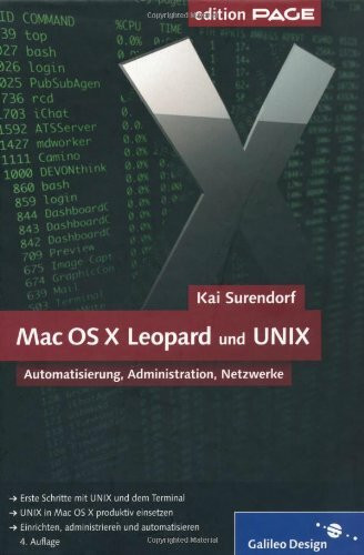 Mac OS X Leopard und UNIX Mac OS X 10.5 Leopard professionell nutzen