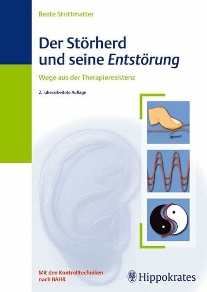 Der Störherd und seine Entstörung: Wege aus der Therapieresistenz