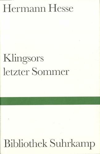 Klingsors letzter Sommer. Erzählung mit farbigen Bildern vom Verfasser (Bibliothek Suhrkamp)