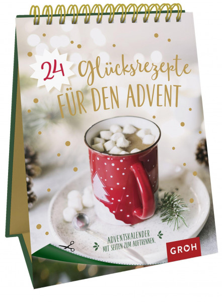 24 Glücksrezepte für den Advent