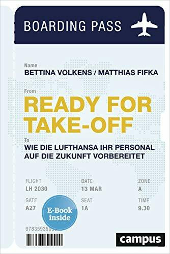 Ready for Take-off: Wie die Lufthansa ihr Personal auf die Zukunft vorbereitet, plus E-Book inside (ePub, pdf)