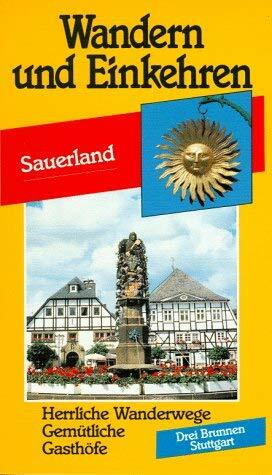 Wandern und Einkehren, Bd.33, Sauerland