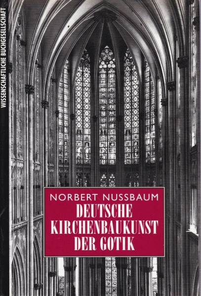 Deutsche Kirchenbaukunst der Gotik