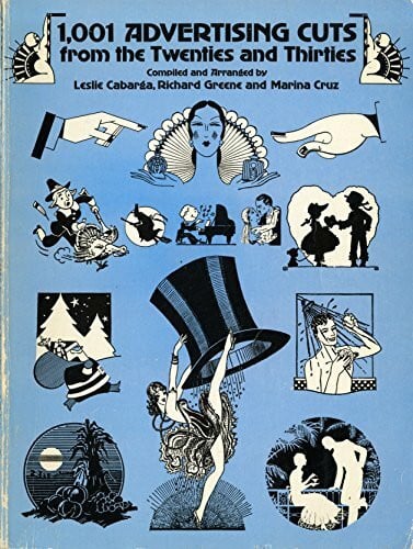 1,001 Advertising Cuts from the Twenties and Thirties (Dover Pictorial Archive Series)