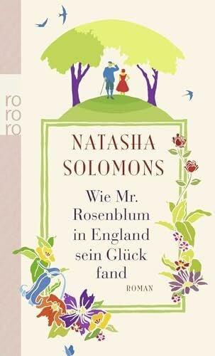Wie Mr. Rosenblum in England sein Glück fand: Roman