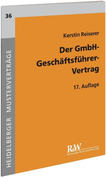 Der GmbH-Geschäftsführer-Vertrag