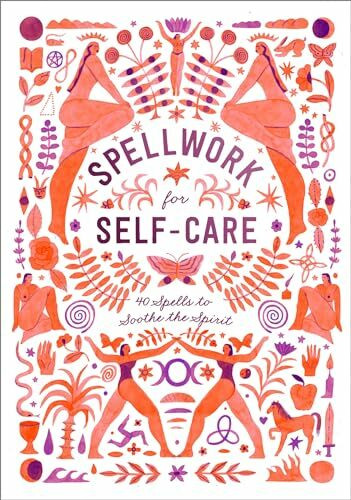 Clarkson Potter Spellwork For Self-Care, 40 Spells To Soothe The Spirit
