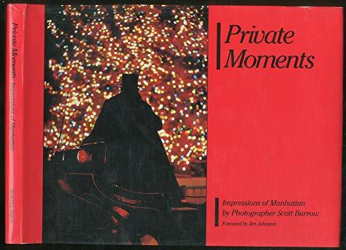 Private Moments: Impressions of Manhattan