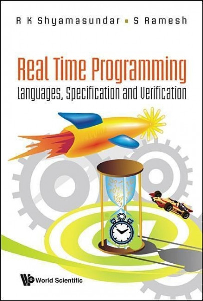 Real Time Programming: Languages, Specification and Verification