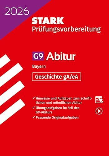 STARK Geschichte gA/eA - Abitur 2026 Bayern - Prüfungsvorbereitung (Abitur-Prüfungen)
